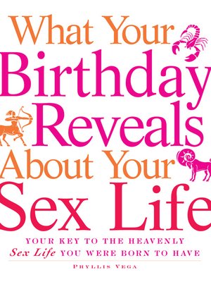 What Your Birthday Reveals about Your Sex Life - ebook